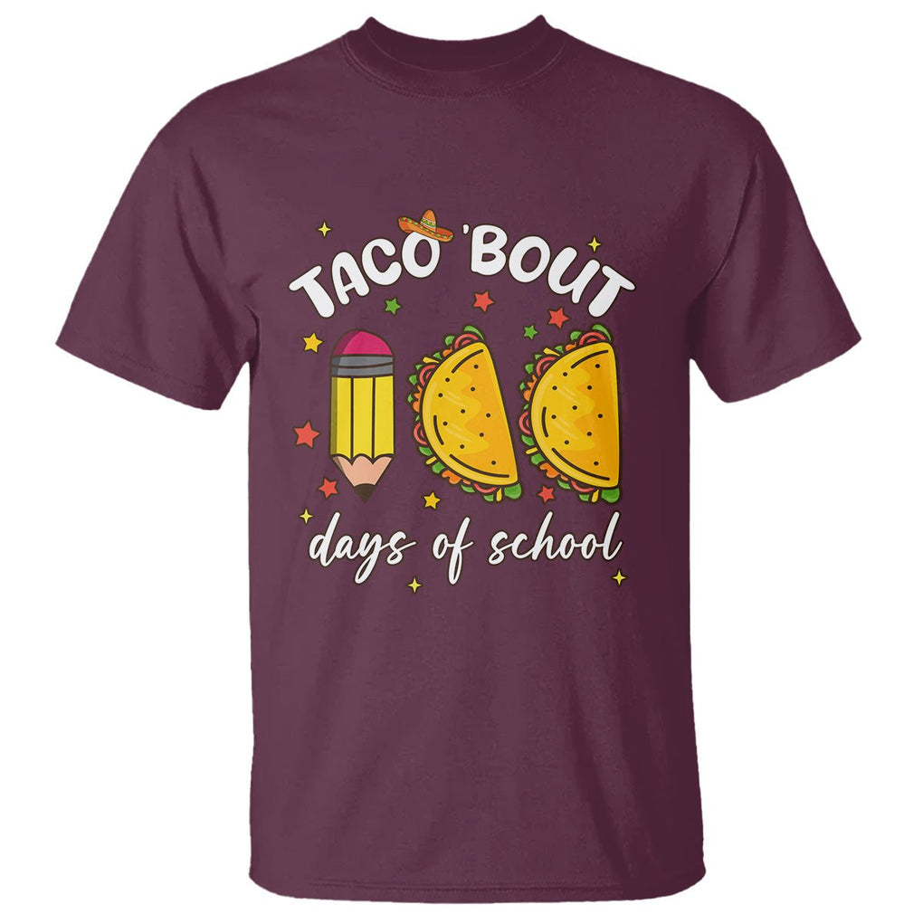 100 Days of School Tacos T Shirt Taco' Bout 100 Days - FUNOLO