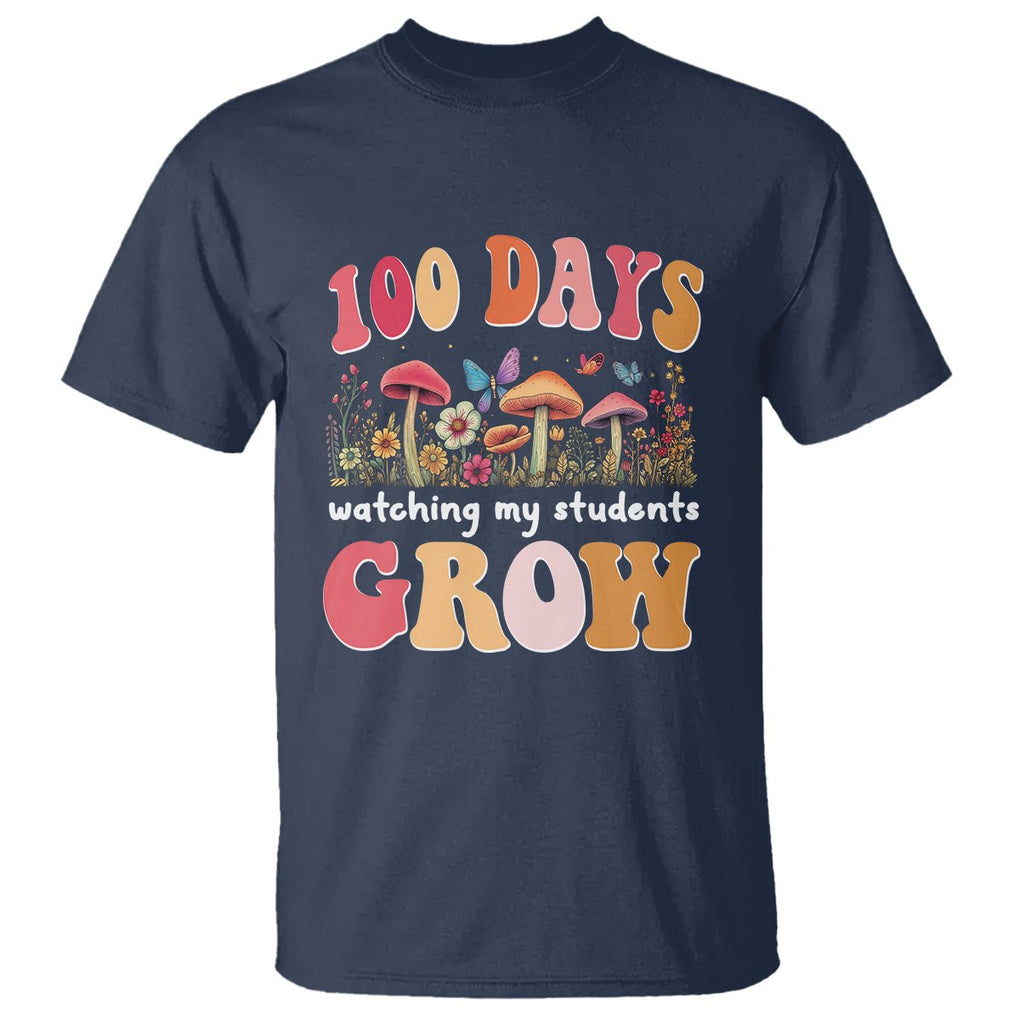 100th Day Of School T Shirt 100 Days Watching My Student Grow Teacher - FUNOLO