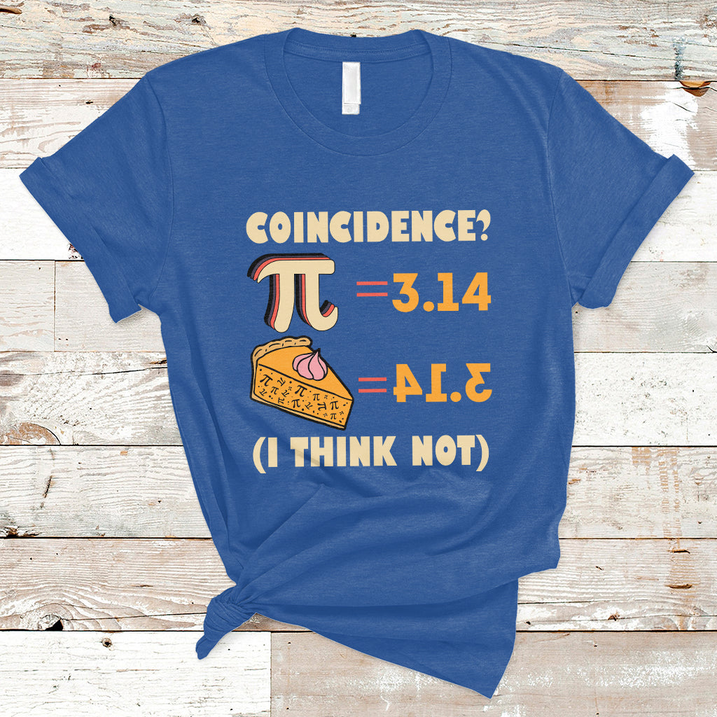 pi-3-14-pie-coincidence-i-think-not-pun-math-nerd-pi-day-t-shirt-ts02
