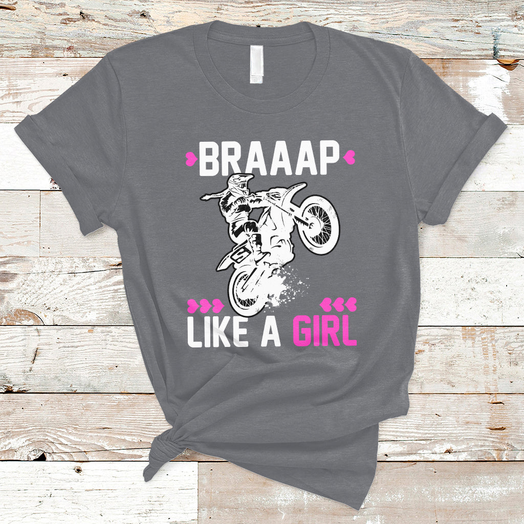 motorcycle-girl-motocross-dirt-bike-braap-like-a-girl-womens-t-shirt-ts02