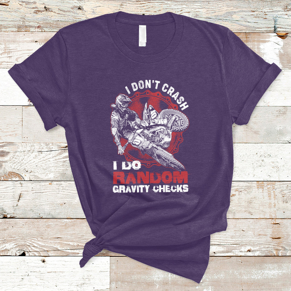 i-dont-crash-i-do-gravity-checks-motocross-dirt-bike-biker-t-shirt-ts02