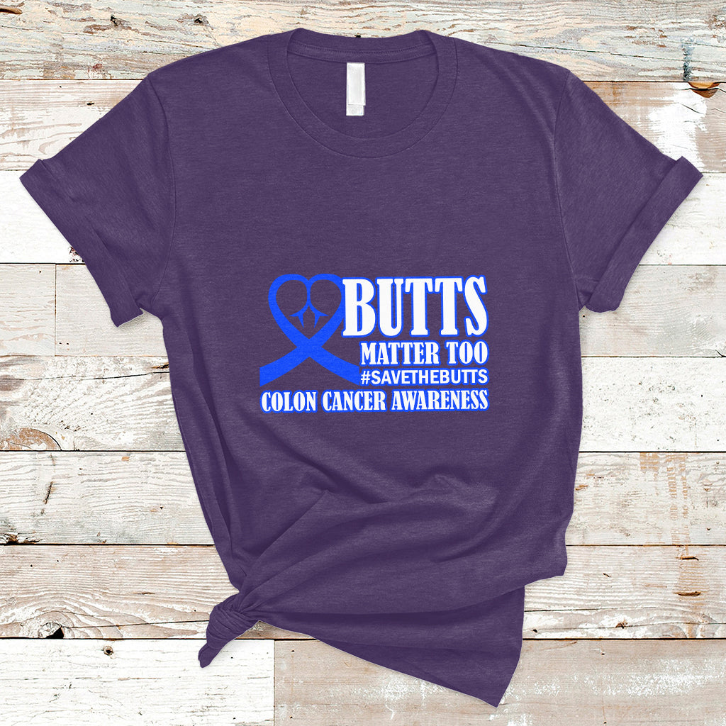 butts-matter-too-save-the-butts-colon-cancer-awareness-month-crc-blue-ribbon-t-shirt-ts02