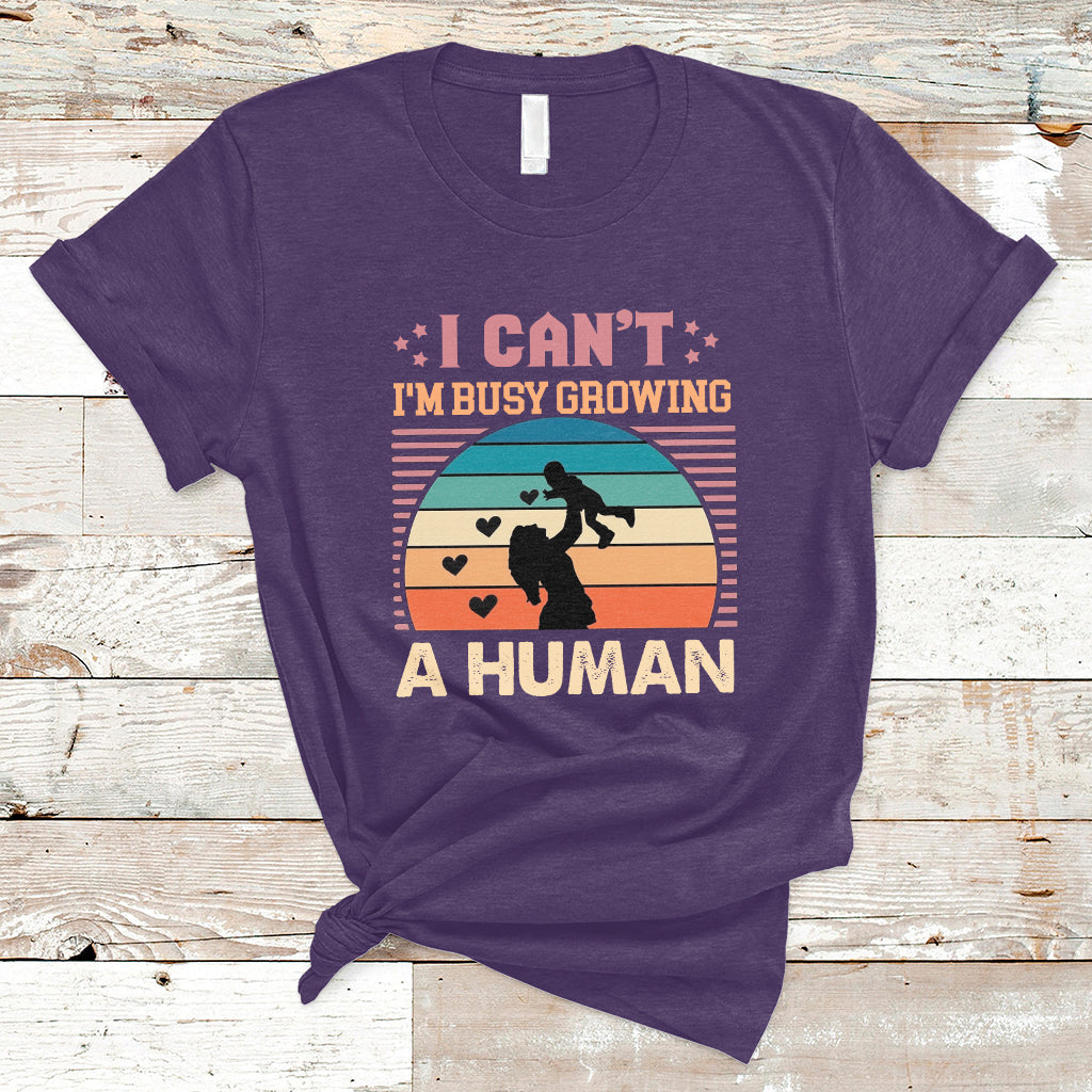 i-cant-im-busy-growing-a-human-pregnant-mom-vintage-first-mothers-day-t-shirt-ts02