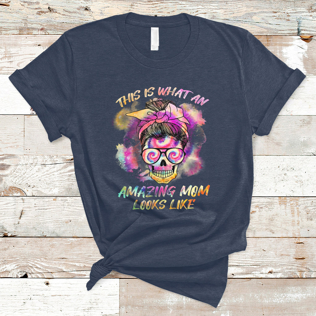 womens-this-is-what-an-amazing-mom-looks-like-messy-bun-funny-mothers-day-gift-t-shirt-ts02