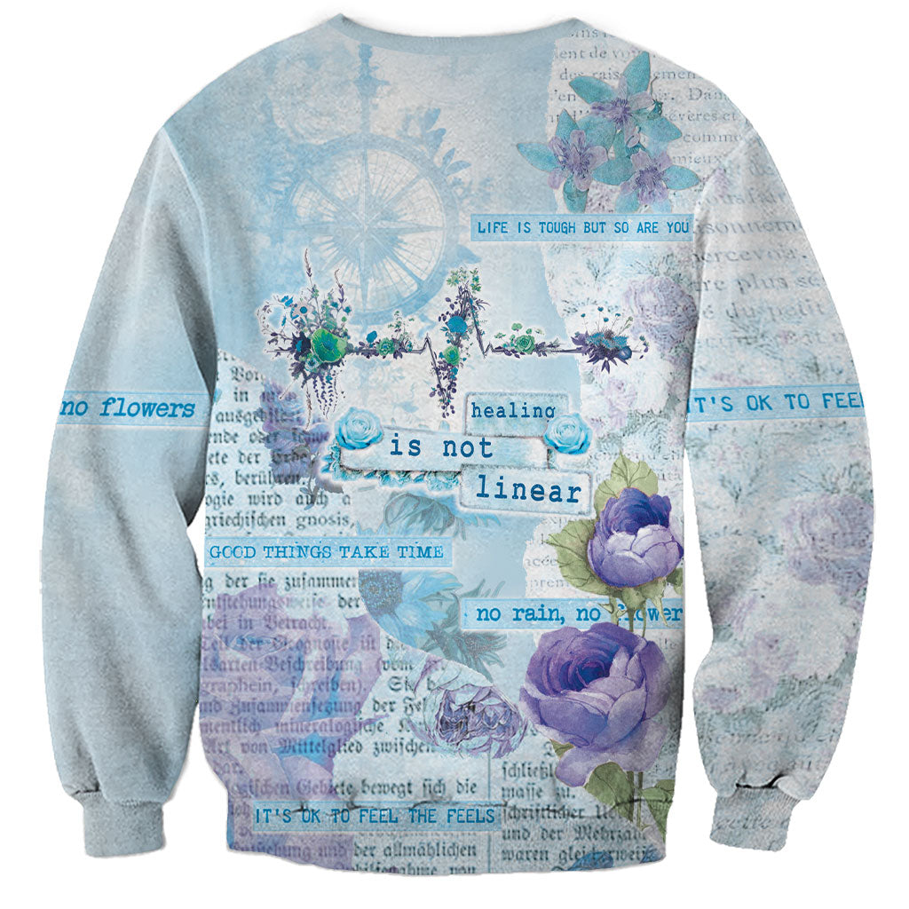 Mental Health Sweatshirt Healing Is Not Linear