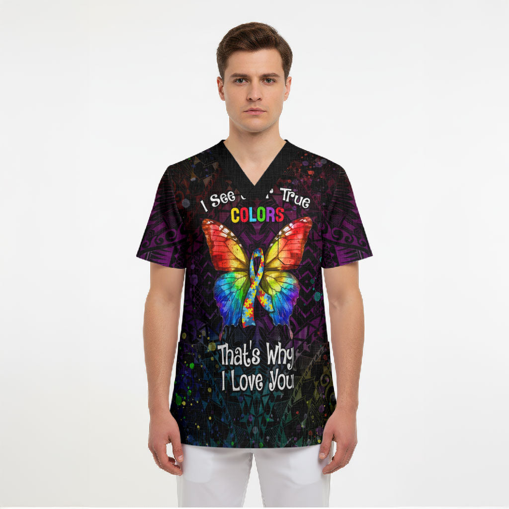 I See Your True Colors Personalised Scrub Top Autism Support