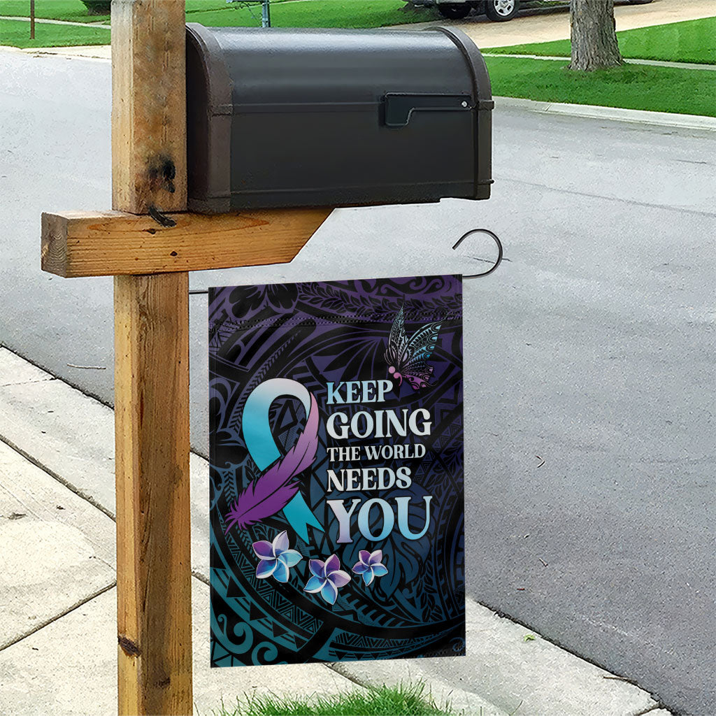 Polynesia Suicide Prevention Garden Flag Keep Going The World Needs You