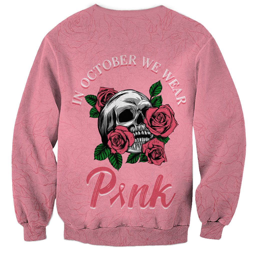 In October We Wear Pink Sweatshirt Skull and Roses - Pink