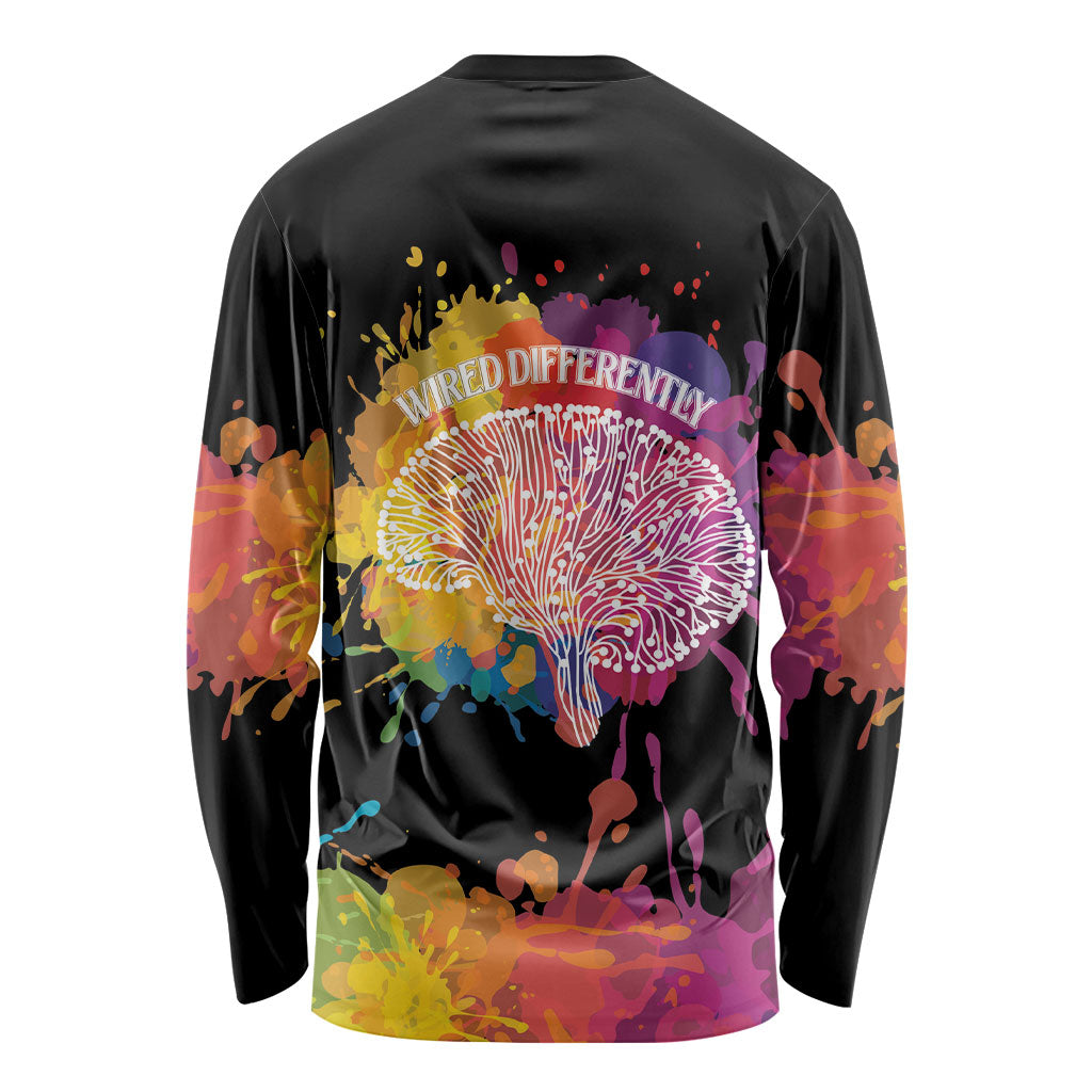 Autism Wired Differently Colors Splash Long Sleeve Shirt