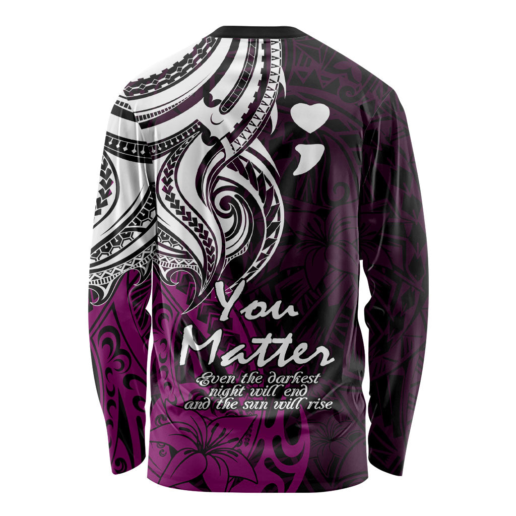You Matter Suicide Prevention Support Long Sleeve Shirt Pink Polynesian Tribal