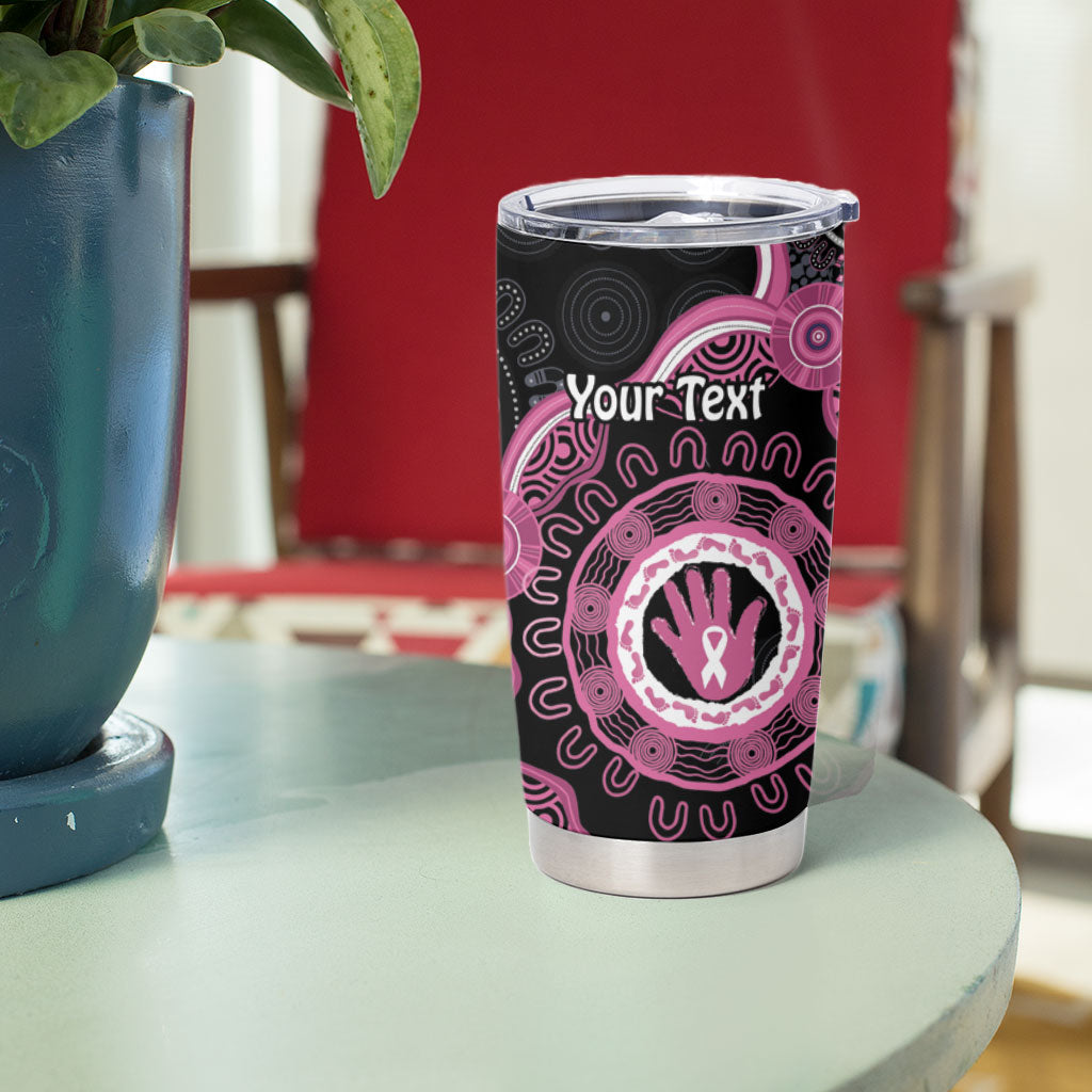 Personalised Australia Breast Cancer Support Tumbler Cup Brave Strong Aboriginal Art