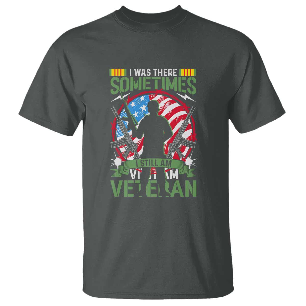 vietnam-veteran-t-shirt-was-there-sometimes-i-still-am-patriotic-gift