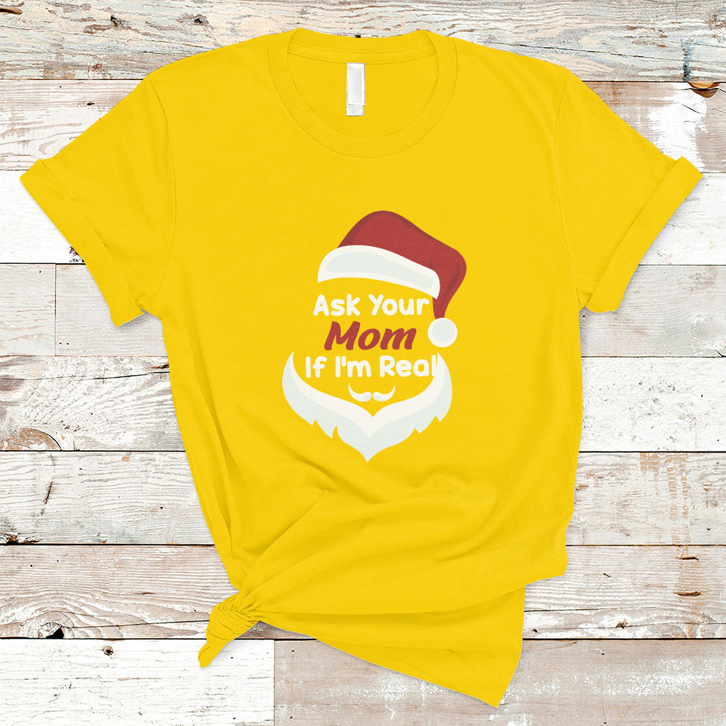 ask-your-mom-if-im-real-santa-funny-christmas-t-shirt