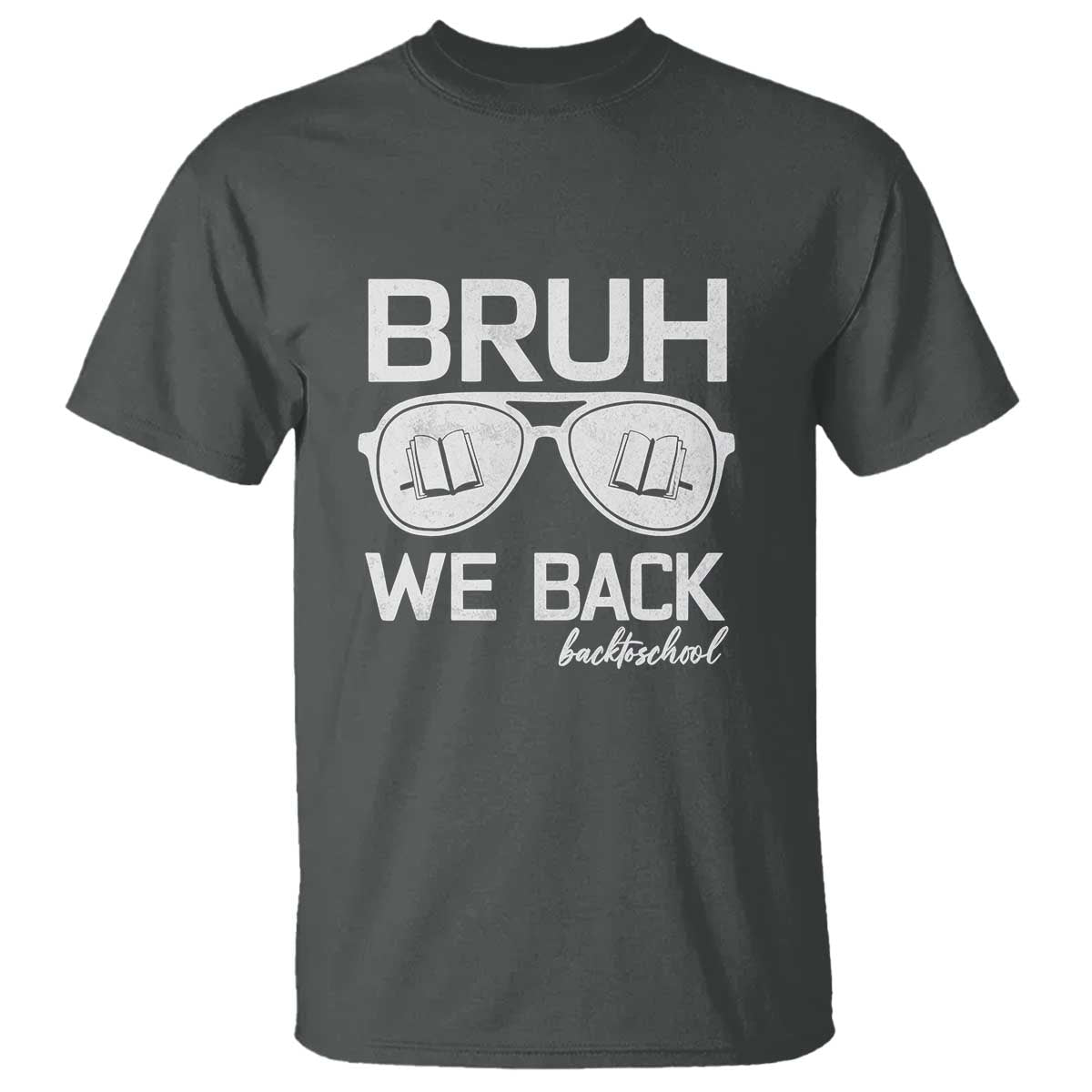 bruh-we-back-t-shirt-first-day-of-school-back-to-school-fun-tee