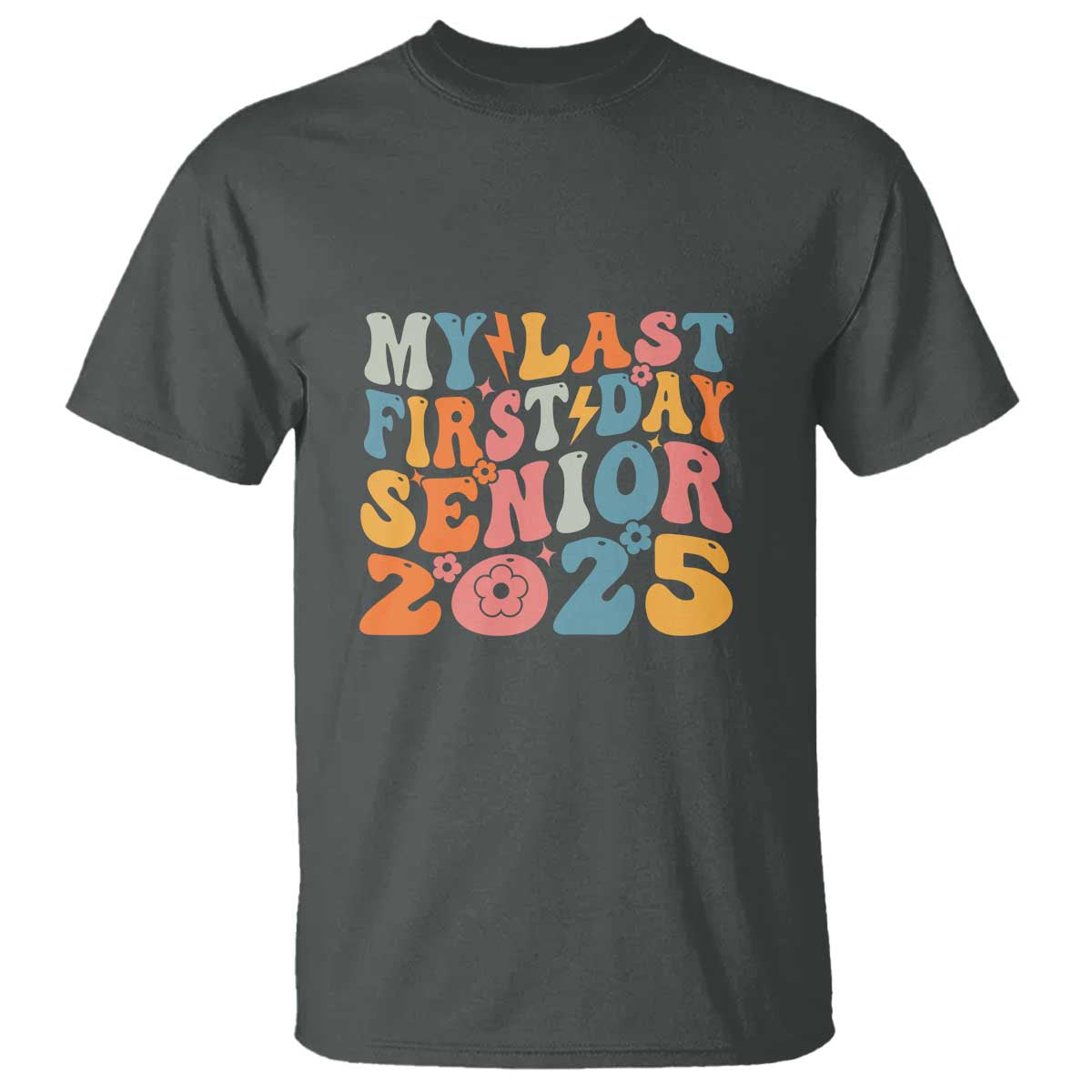class-of-2025-senior-tee-t-shirt-my-last-first-day-back-to-school