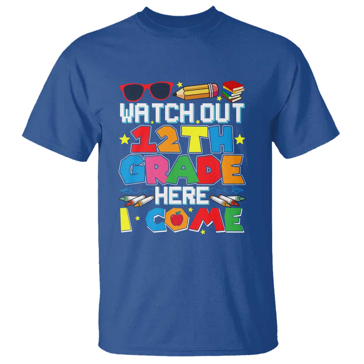 watch-out-12th-grade-here-i-come-t-shirt-senior-year-high-school-tee