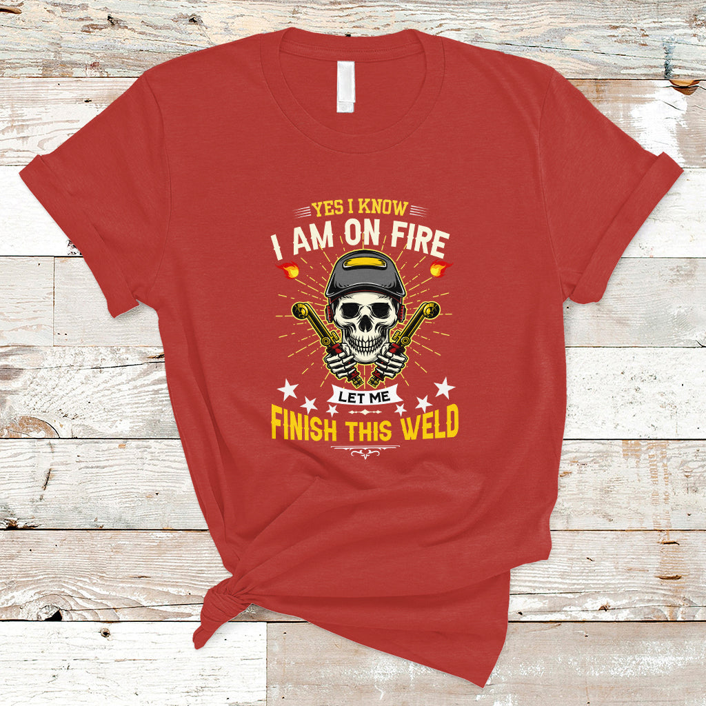 welder-t-shirt-yes-i-know-i-am-on-fire-ts01