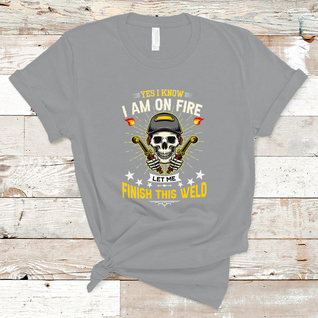 welder-t-shirt-yes-i-know-i-am-on-fire-ts01