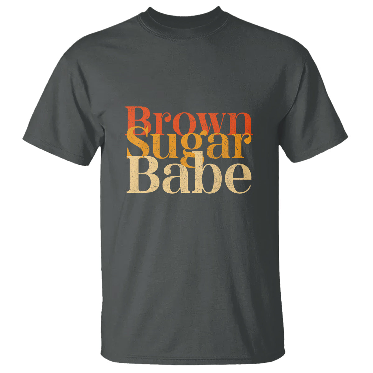 brown-sugar-babe-proud-black-history-women-pride-juneteenth-t-shirt-1