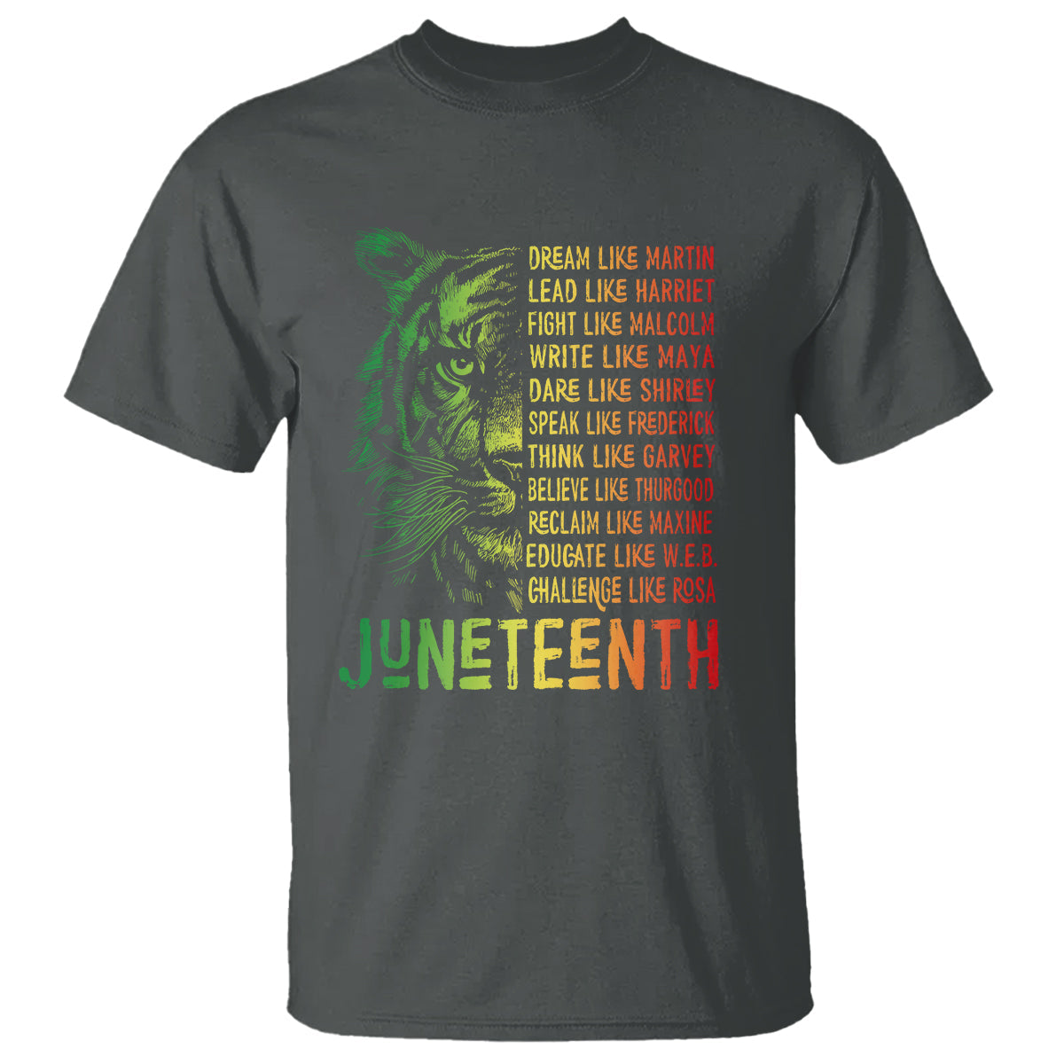 juneteenth-t-shirt-dream-like-leaders-1