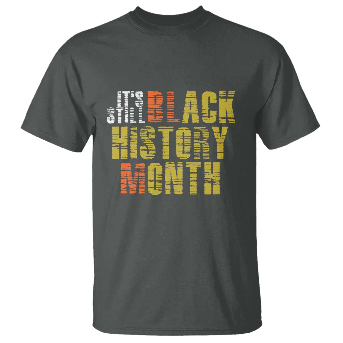its-still-black-history-month-t-shirt