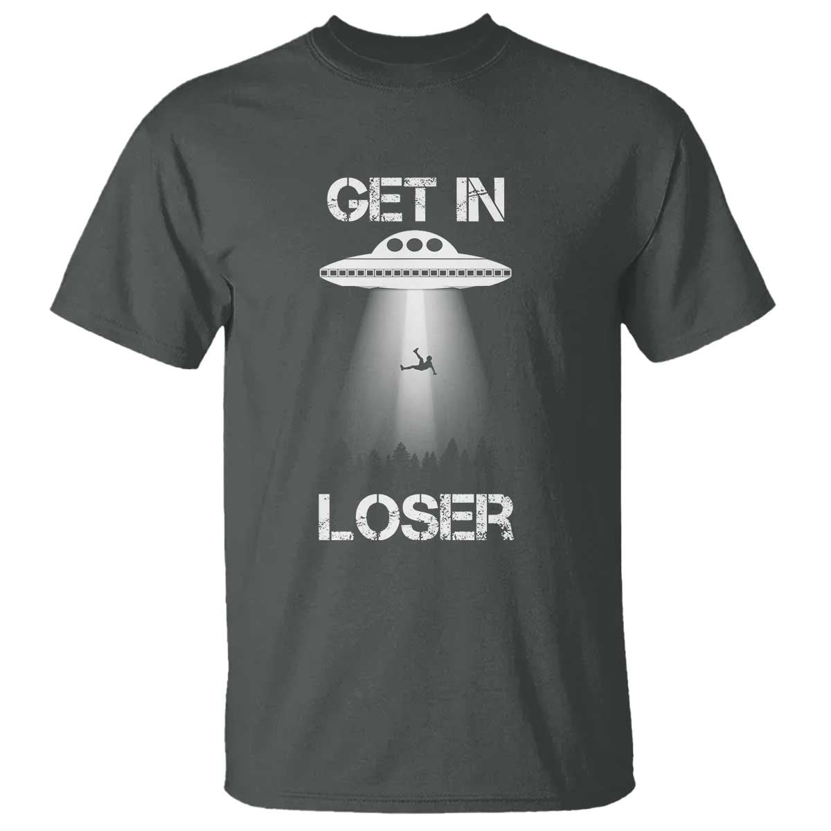 get-in-loser-alien-abduction-shirt-ufo-t-shirt