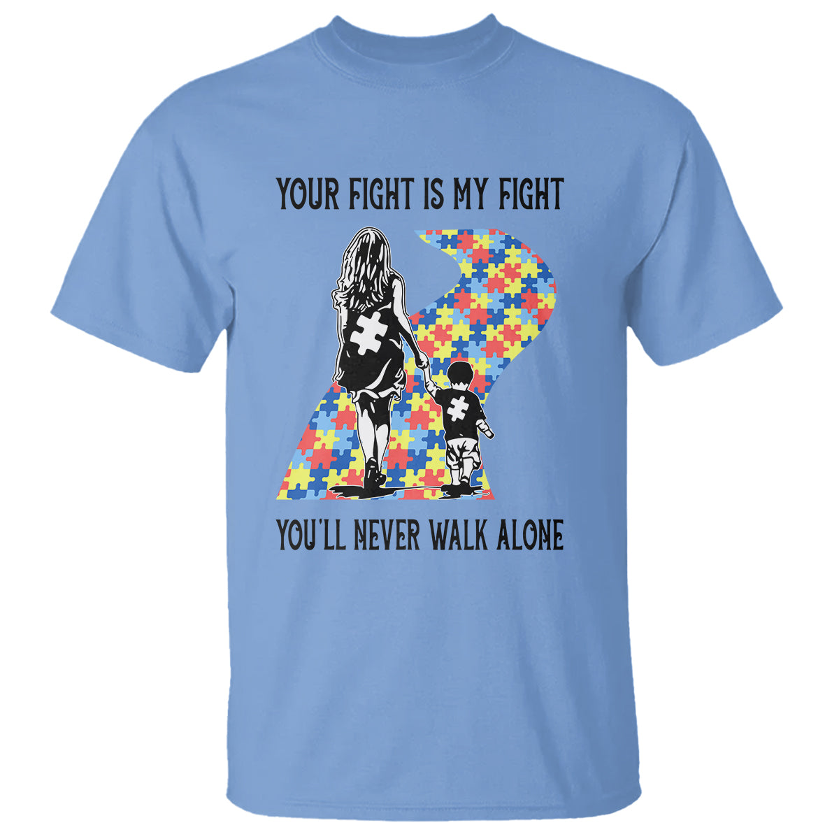 autism-mom-t-shirt-your-fight-is-my-fight-never-walk-alone-mother-and-son