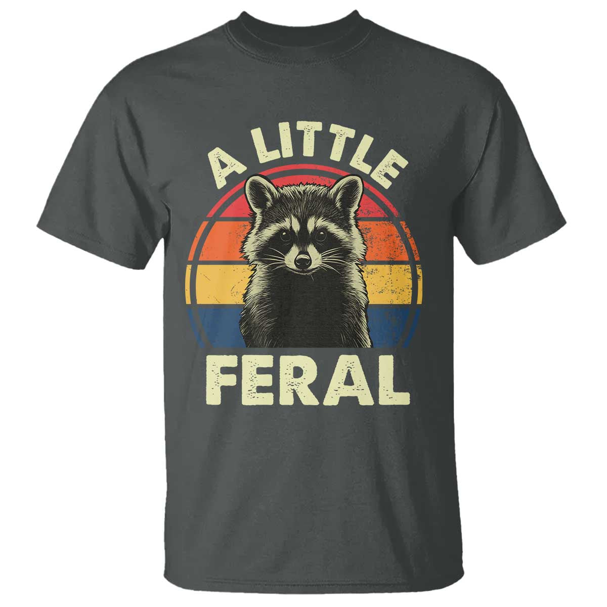funny-raccoon-t-shirt-a-little-feral-trash-panda-meme-retro
