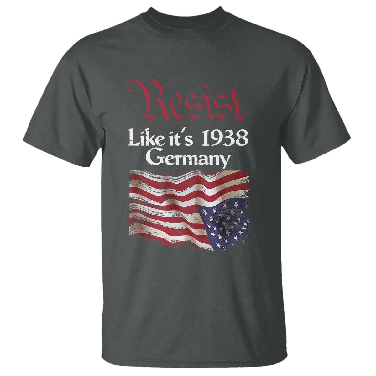 american-flag-resist-t-shirt-like-its-1938-germany