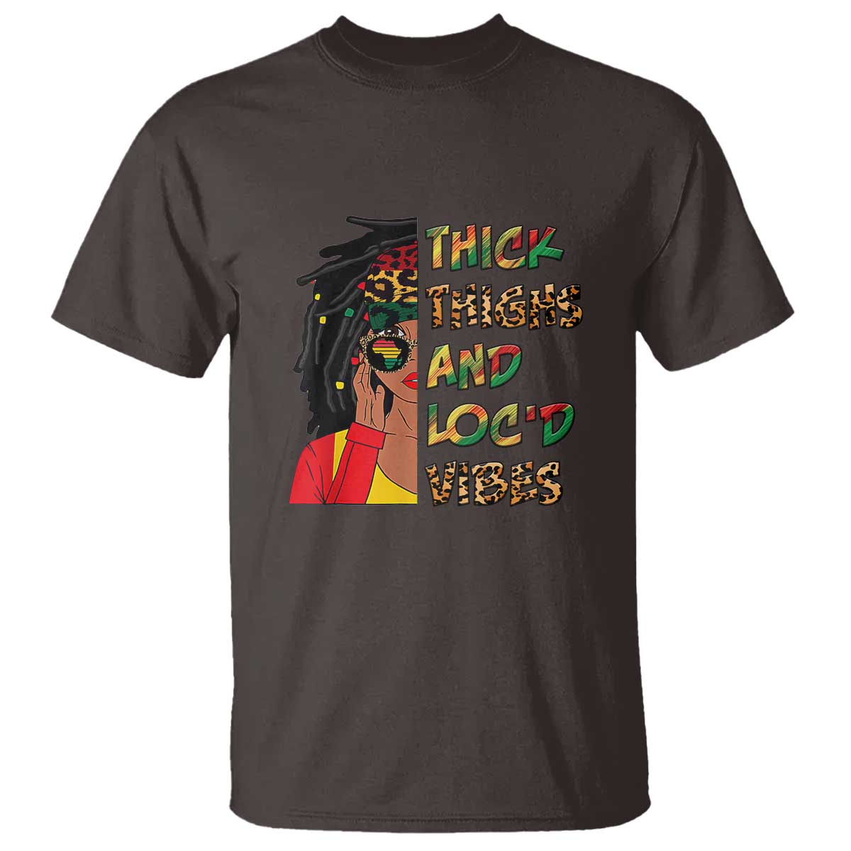 thick-thighs-and-locd-vibes-proud-african-melanin-women-t-shirt-ts02
