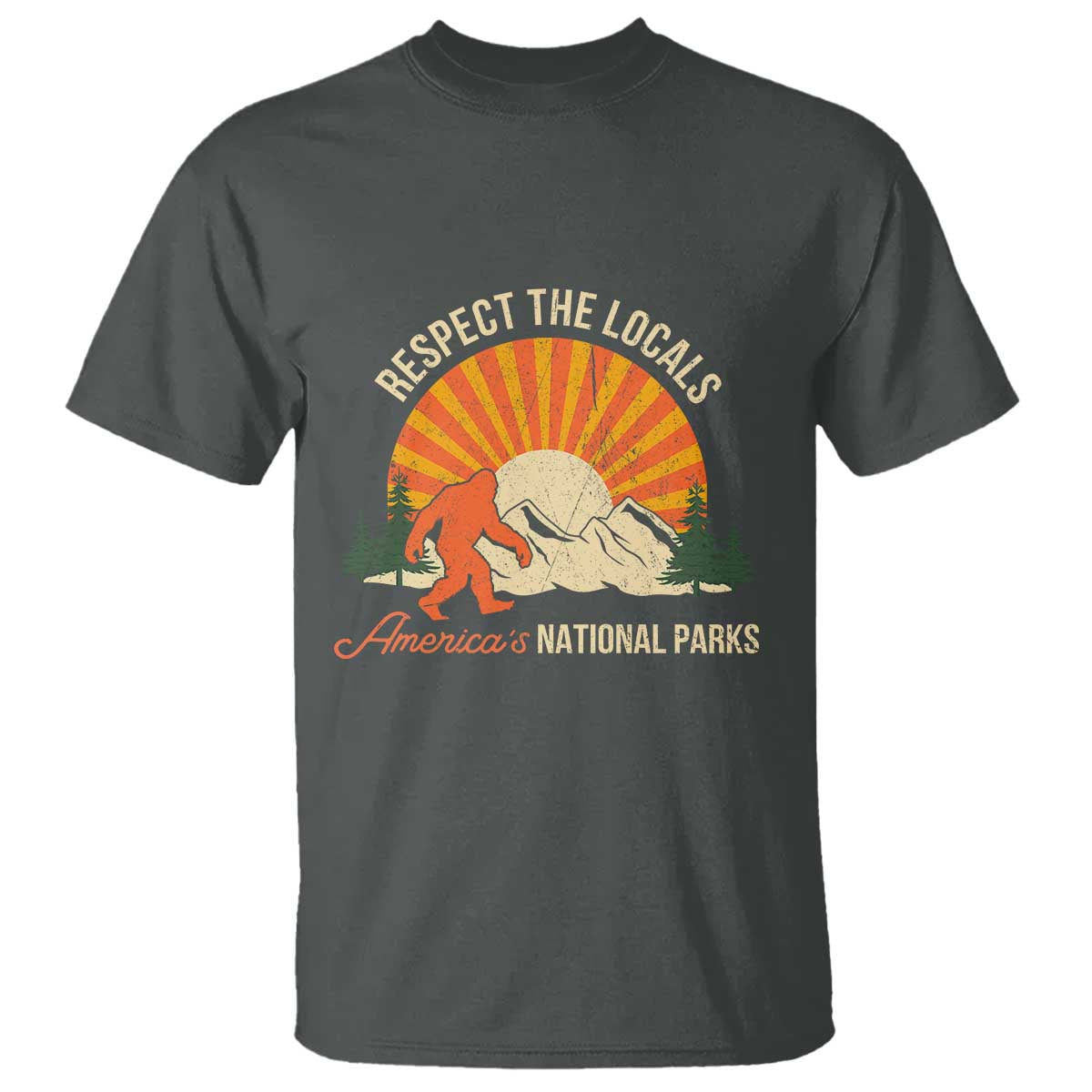 respect-the-locals-t-shirt-americas-national-parks-vintage-bigfoot