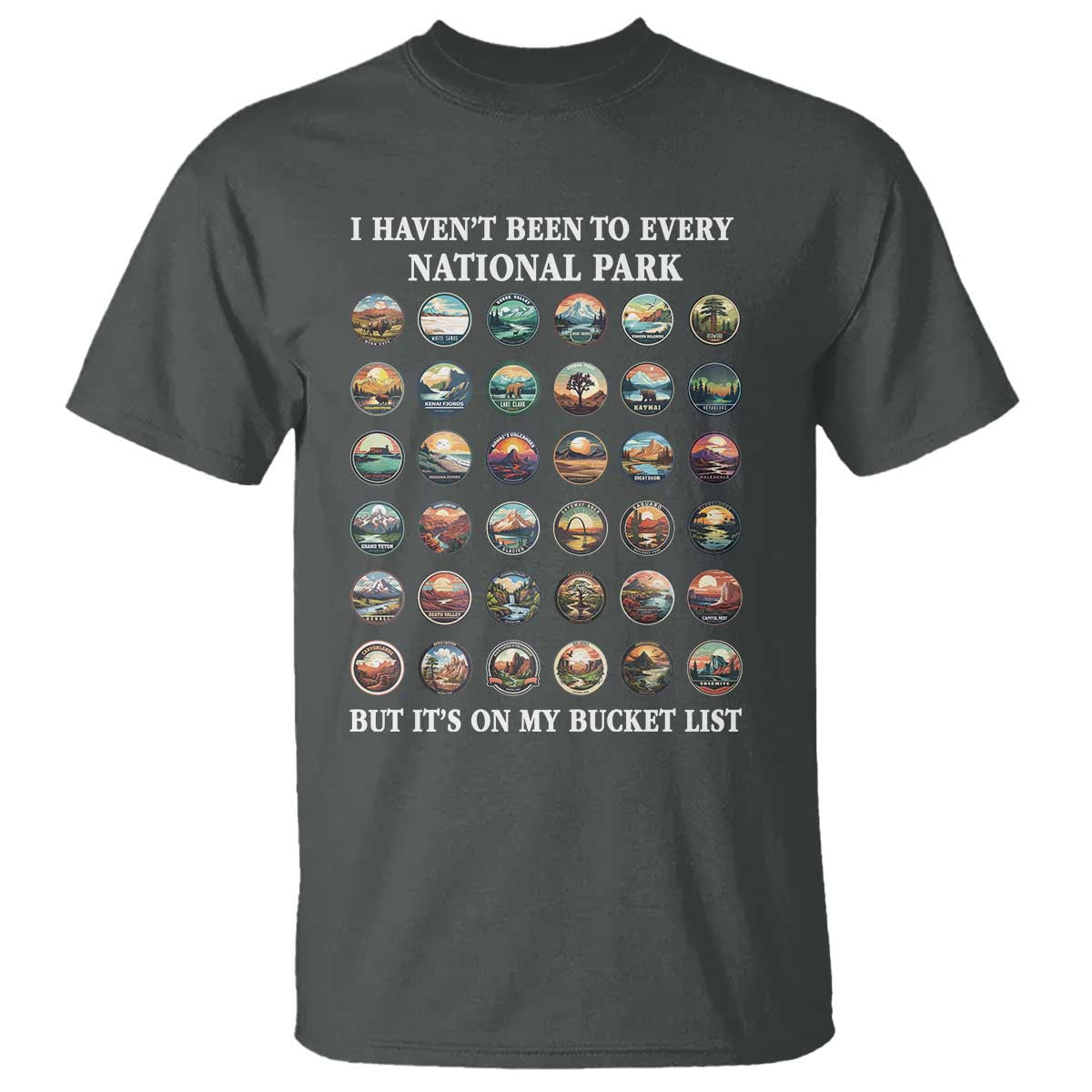 national-parks-bucket-list-t-shirt-i-havent-been-to-wishlist