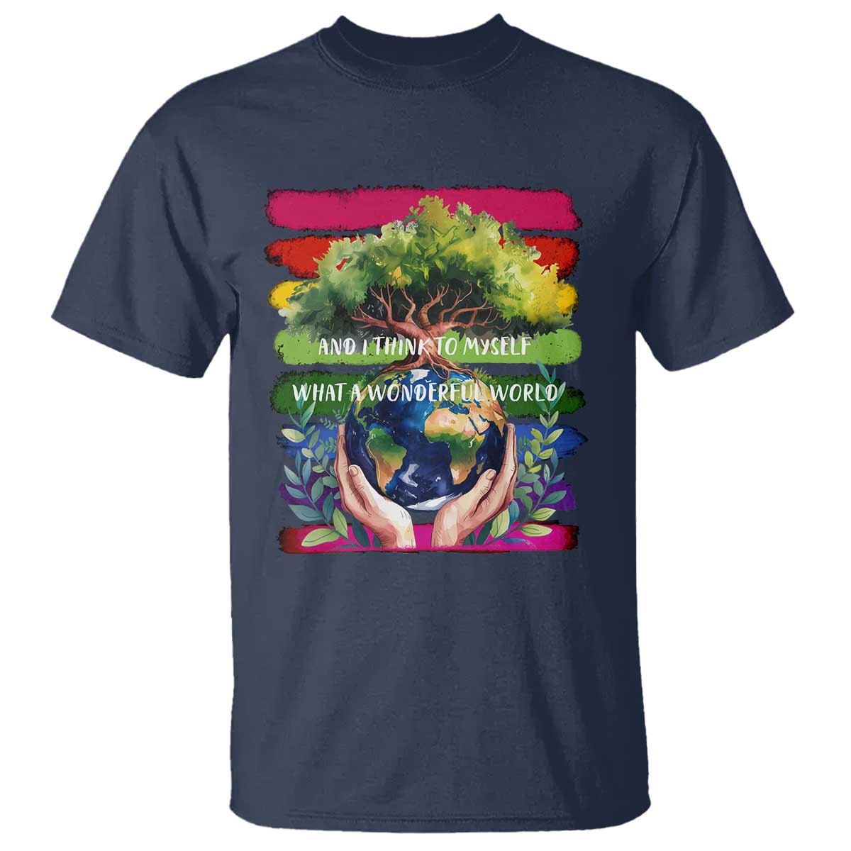earth-day-t-shirt-and-i-think-to-myself-what-a-wonderful-world-rainbow
