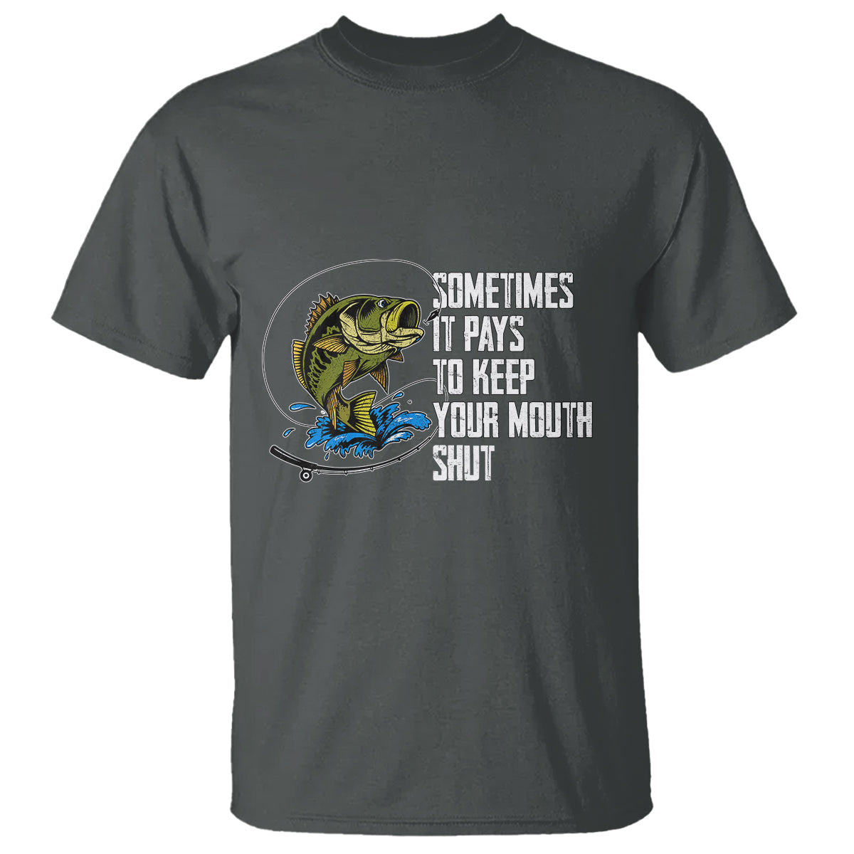 funny-fishing-t-shirt-sometimes-it-pays-to-keep-your-mouth-shut