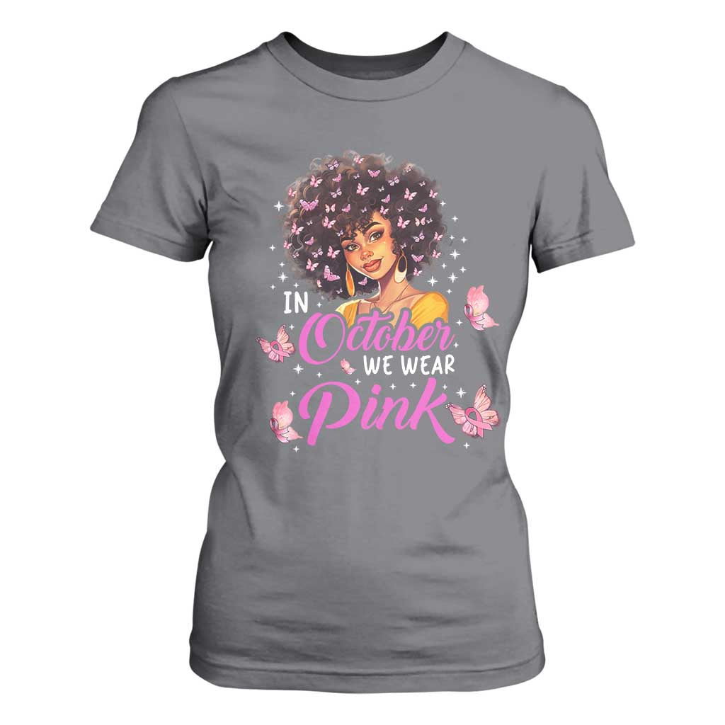 Breast Cancer Warrior Support Squad T Shirt For Women In October We Wear Pink Ribbon Black Afro Women
