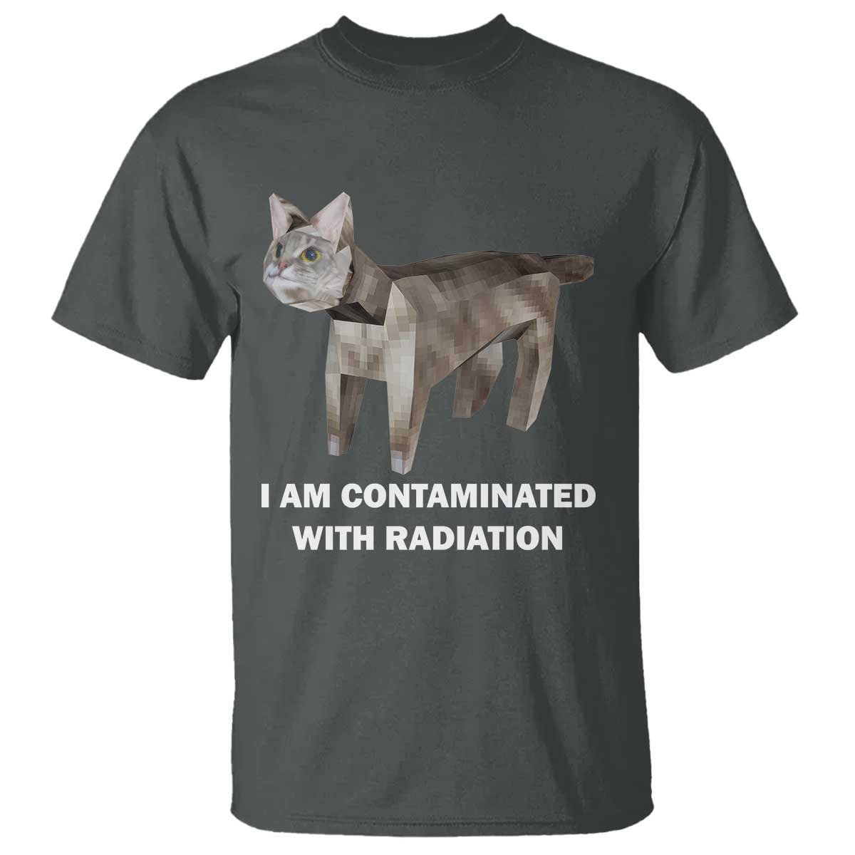 funny-cat-meme-t-shirt-i-am-contaminated-with-radiation-humorous-oddly-specific