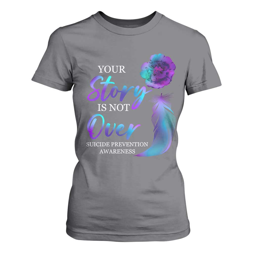 Suicide Prevention Support T Shirt For Women Stay Your Story Is Not Over Semicolon