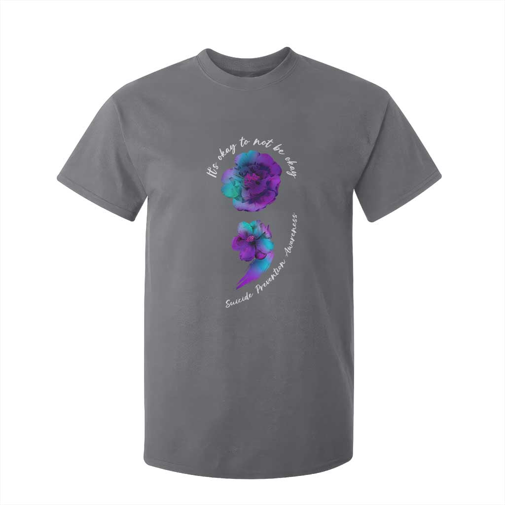 Suicide Prevention Support T Shirt For Kid It's Ok To Not Be Ok Semicolon