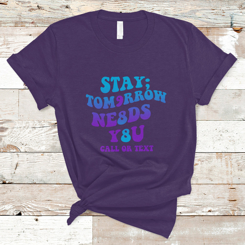 suicide-prevention-awareness-t-shirt-stay-the-world-needs-you-call-or-text-988-suicide-prevention