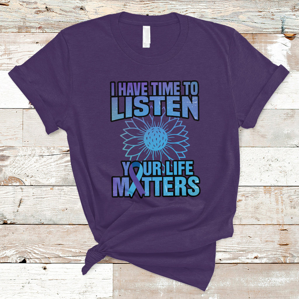 suicide-prevention-awareness-t-shirt-i-have-time-to-listen-flower-mental-health-suicide-awareness