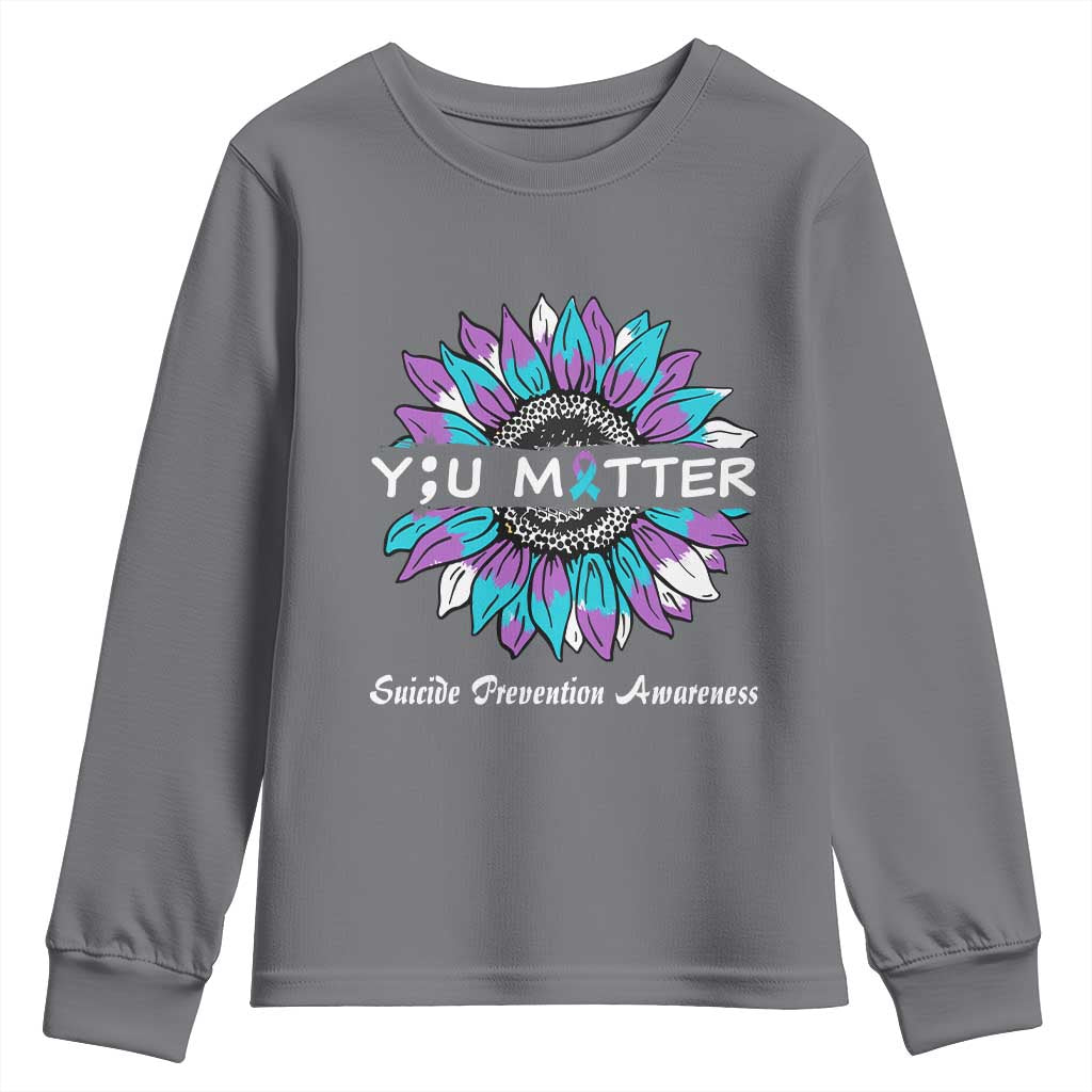 Suicide Prevention Support Youth Sweatshirt You Matter Sunflower Semicolon