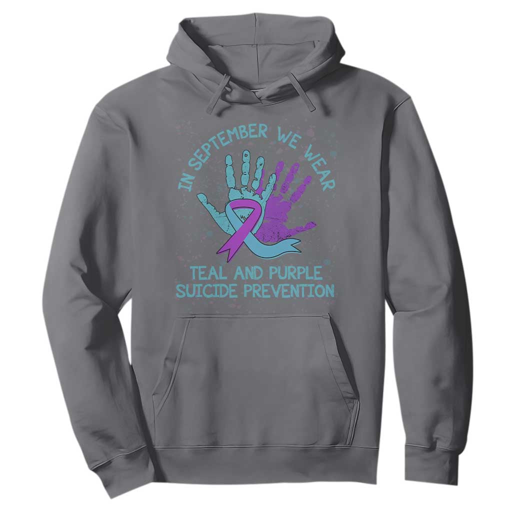 Suicide Prevention Support Hoodie In September We Wear Teal Purple Ribbon