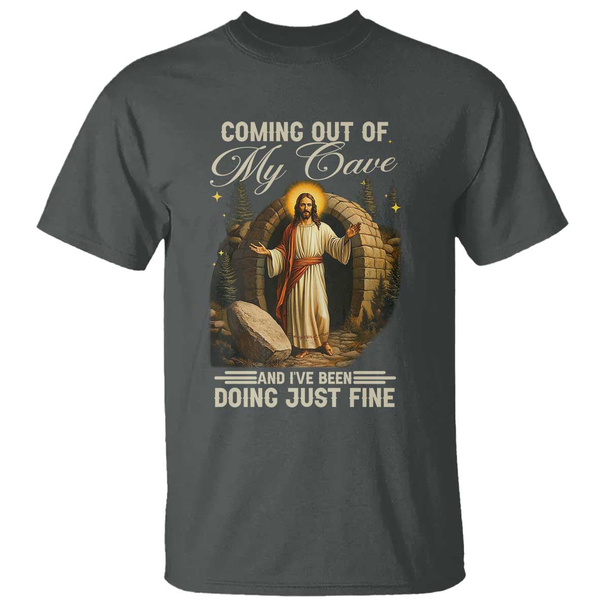 funny-jesus-t-shirt-coming-out-of-my-cave-and-ive-been-doing-just-fine