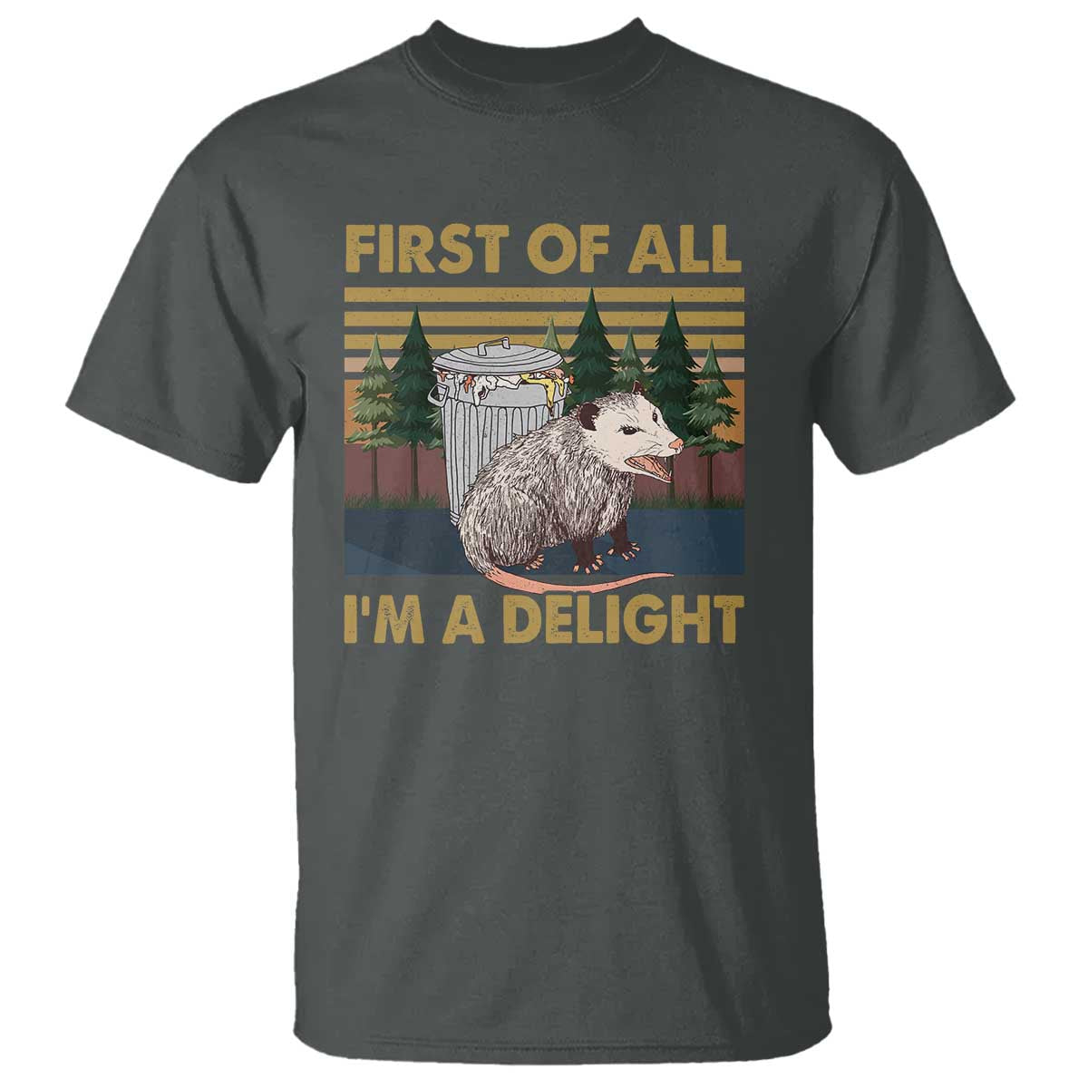 funny-opossum-t-shirt-first-of-all-im-a-delight-retro-vintage