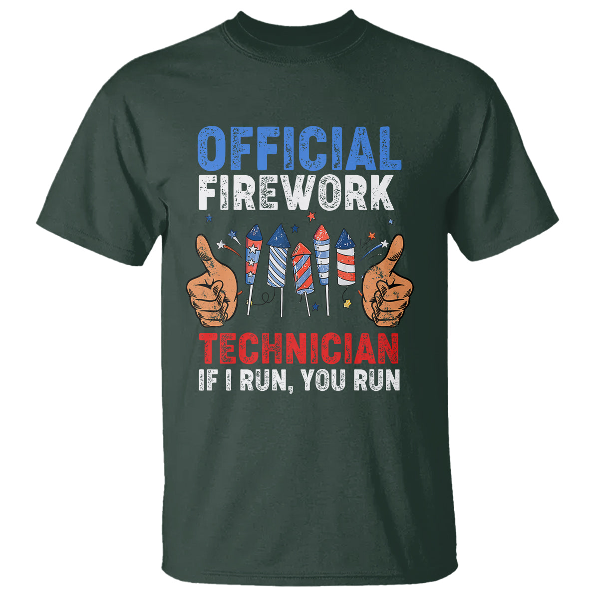 funny-4th-of-july-pyrotechnician-t-shirt-official-firework-technician-if-i-run-you-run