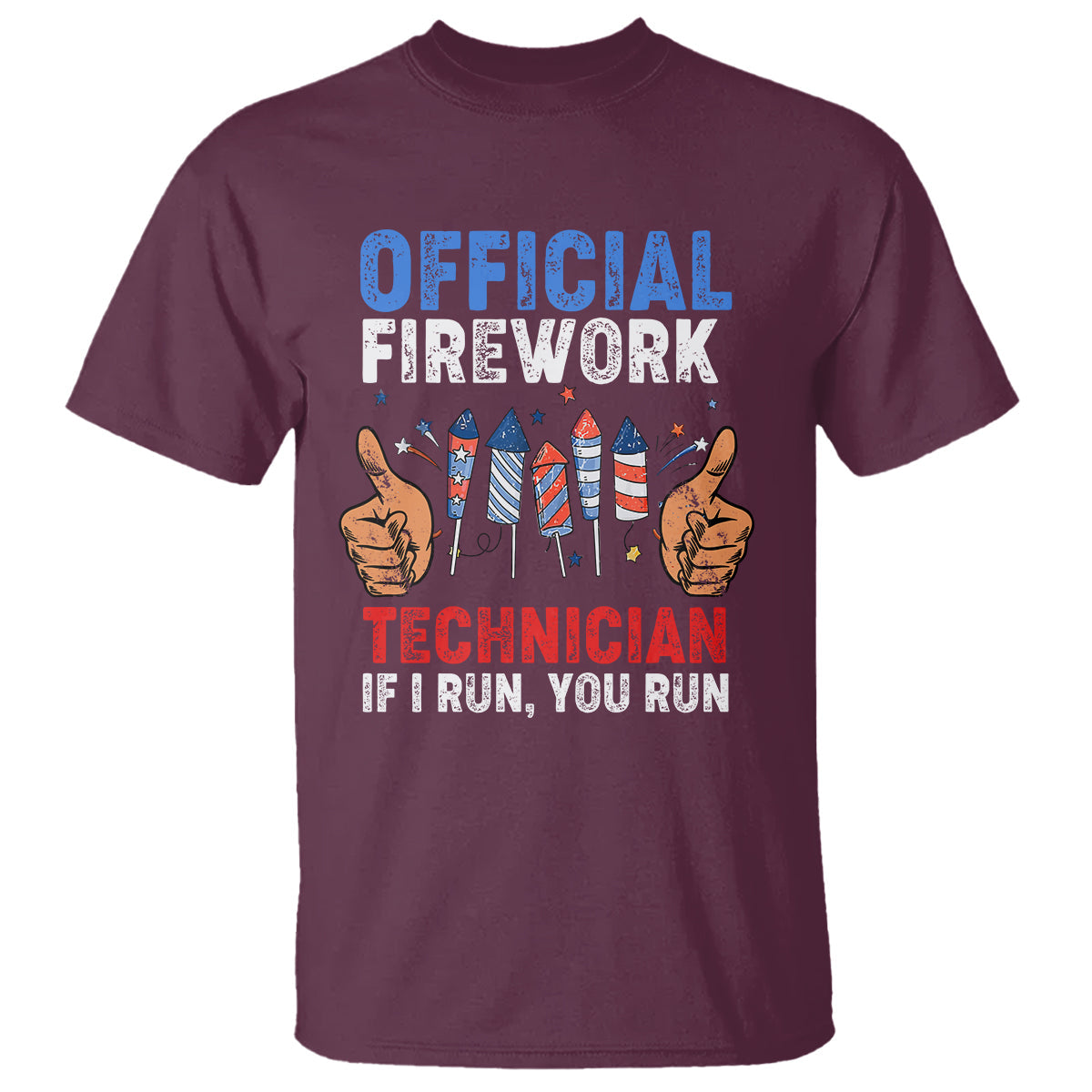funny-4th-of-july-pyrotechnician-t-shirt-official-firework-technician-if-i-run-you-run