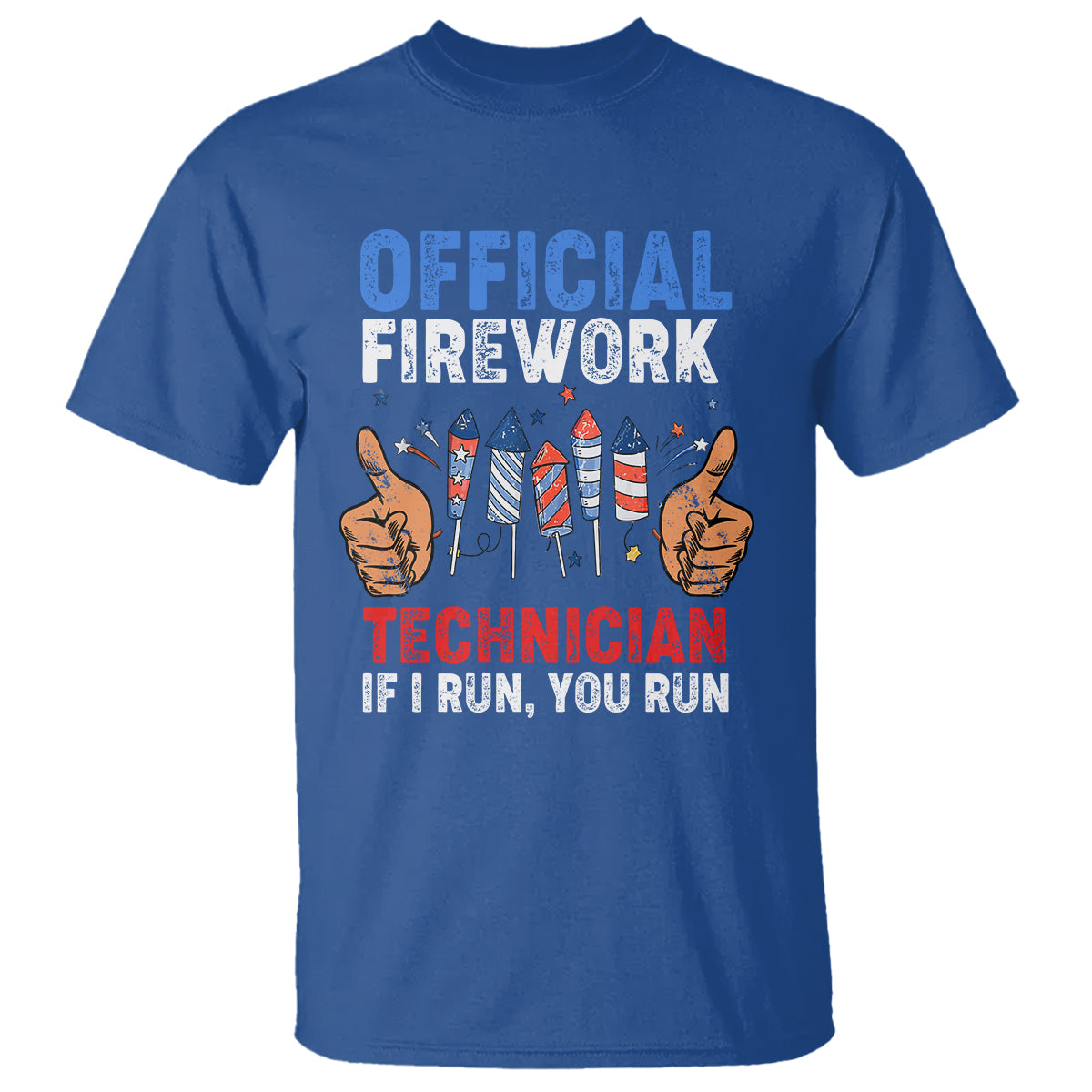 funny-4th-of-july-pyrotechnician-t-shirt-official-firework-technician-if-i-run-you-run