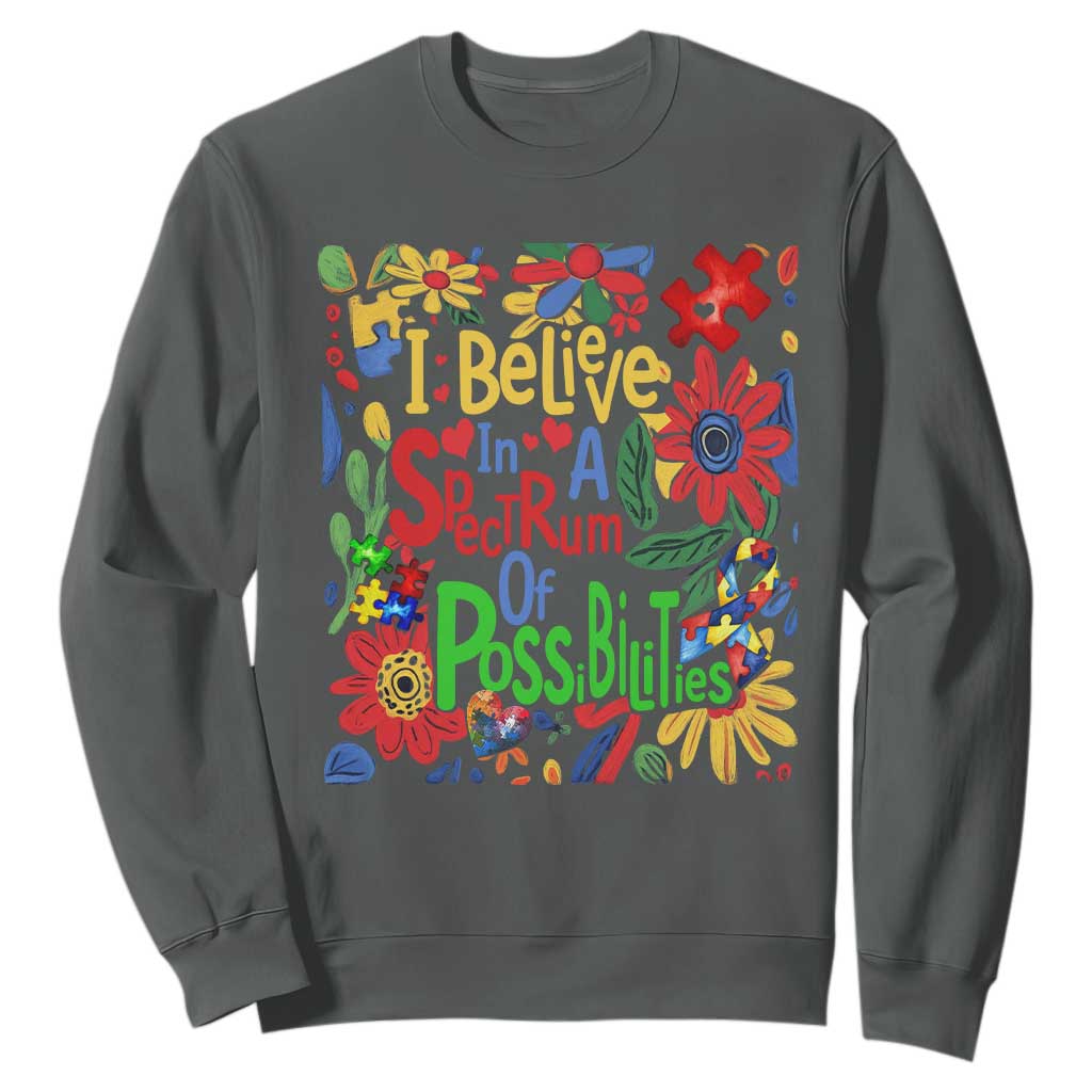 Autism Acceptance Sweatshirt I Believe In A Spectrum Of Possibilities Retro Boho