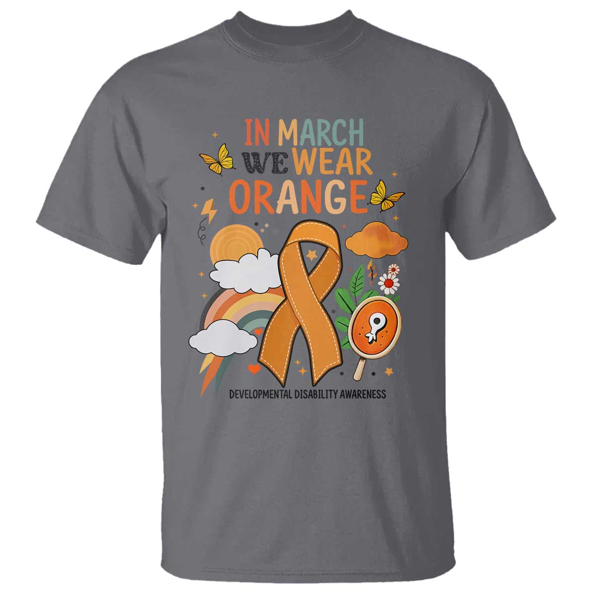 developmental-disability-awareness-t-shirt-in-march-we-wear-orange