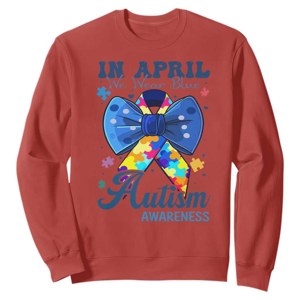 Autism Support Sweatshirt In April We Wear Blue Puzzle Ribbon Coquette Bow